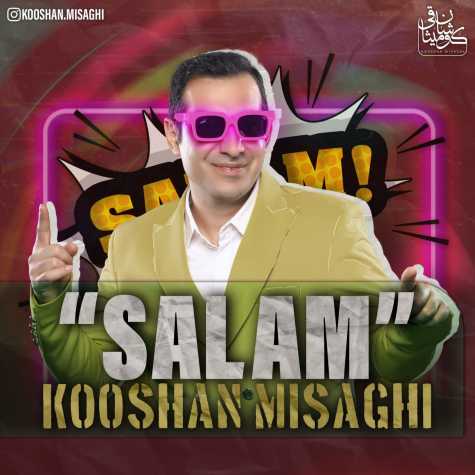 Kooshan Misaghi Salam